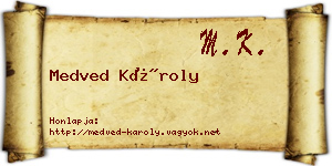 Medved Károly névjegykártya